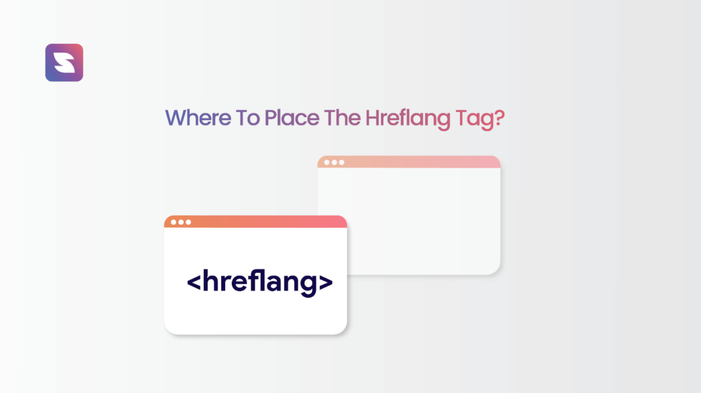 Where To Place The Hreflang Tag