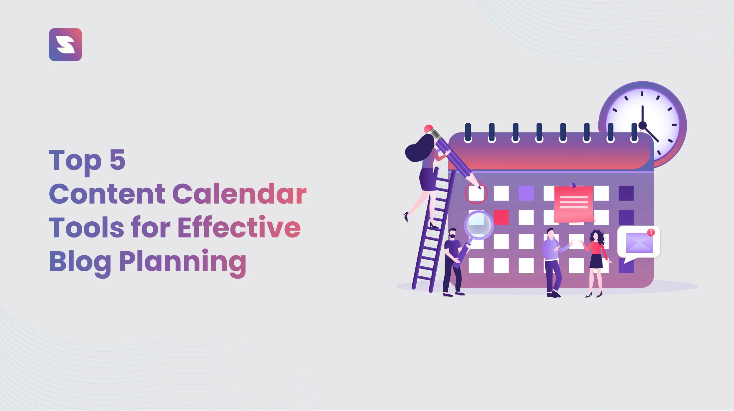 Top 5 Content Calendar Tools for Effective Blog Planning